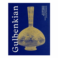 Gulbenkian par lui-même. Dans l'intimité d'un collectionneur - Catalogue d'exposition