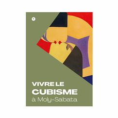 Vivre le cubisme à Moly-Sabata - Catalogue d'exposition