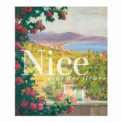 Nice, queen of flowers - Exhibition catalogue