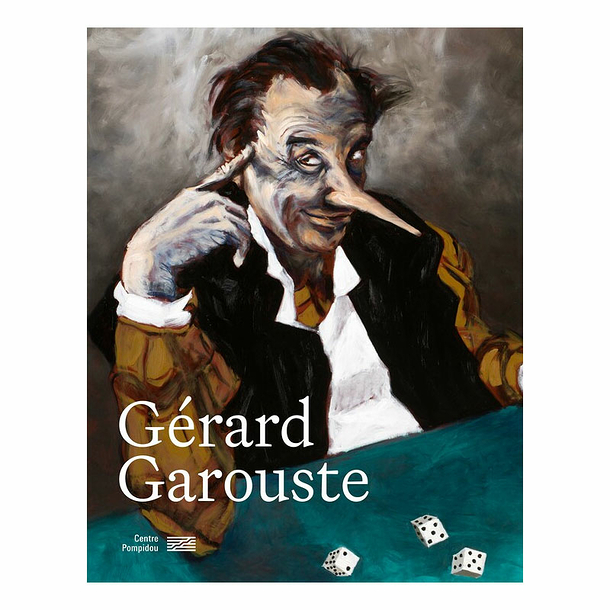Gérard Garouste - Exhibition catalogue