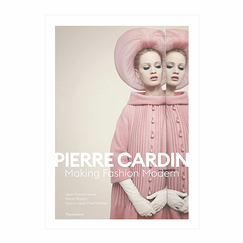 Pierre Cardin. Mode Mythe Modernité