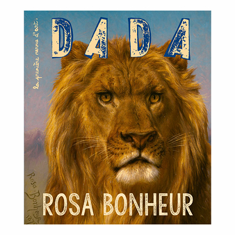 Revue DADA No 266 Special Edition / Rosa Bonheur