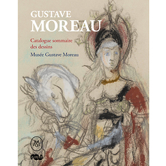 Gustave Moreau - Summary catalogue of drawings