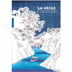 La neige par les grands maîtres de l'estampe japonaise