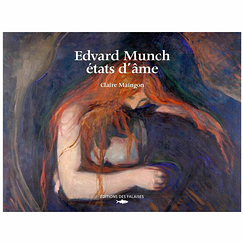 Edvard Munch, états d'âme