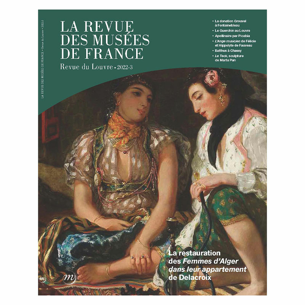 Revue des musées de France n° 3 - 2022 - Revue du Louvre