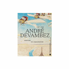 André Devambez (1867-1944) - Vertiges de l'imagination - Catalogue d'exposition