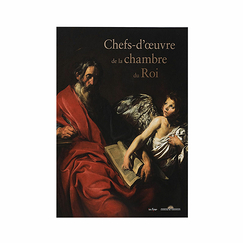 Chefs-d'œuvre de la chambre du Roi - Catalogue d'exposition