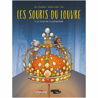 Mouses in the Louvre - Vol.4 The Crown Clan