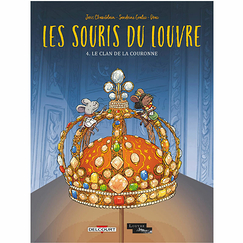 Les souris du Louvre T.4 - Le clan de la couronne