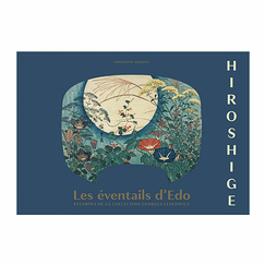 Hiroshige. Les éventails d'Edo - Estampes de la collection Georges Leskowicz