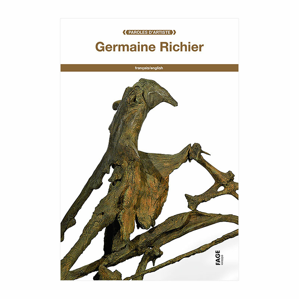 Germaine Richier - Paroles d'artiste