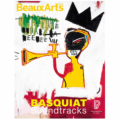 Revue Beaux Arts Hors-Série / Basquiat Soundtracks - Philharmonie de Paris