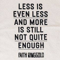 Totebag Faith Ringgold - Less is even less - 43 x 37 cm