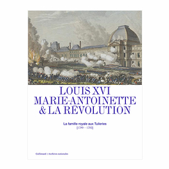 Louis XVI, Marie-Antoinette et la Révolution - Catalogue d'exposition