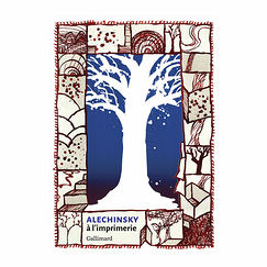 Alechinsky à l'imprimerie - Catalogue d'exposition