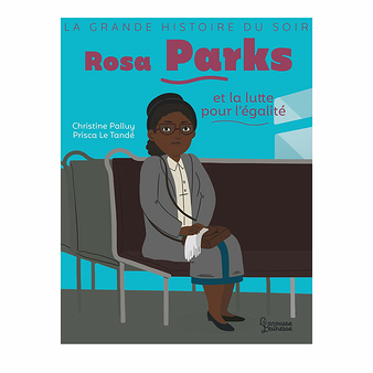 Rosa Parks et la lutte pour l'égalité