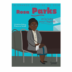 Rosa Parks et la lutte pour l'égalité