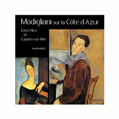 Modigliani sur la Côte d'Azur - Entre Nice et Cagnes-sur-Mer