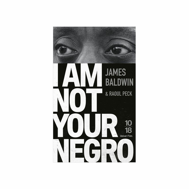 I am not your Negro