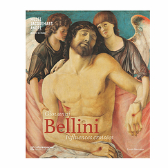 Giovanni Bellini. Influences croisées - Catalogue d'exposition