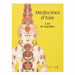 Asian medicines The art of balance - Exhibition catalogue