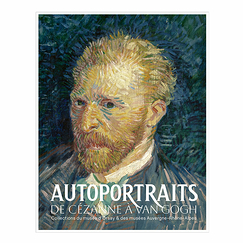 Autoportraits. De Cézanne à Van Gogh - Catalogue d'exposition