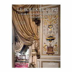 The Turkish Boudoir of Marie Antoinette and Joséphine at Fontainebleau