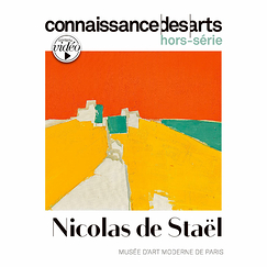 Connaissance des Arts Hors-Série / Nicolas de Staël - Musée d'Art moderne de Paris