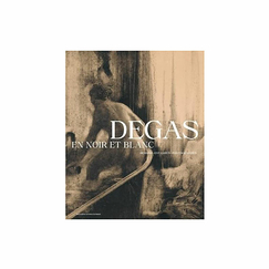 Degas in black and white - Drawings, prints, photographs - Exhibition catalogue