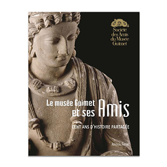 Le musée Guimet et ses Amis - Cent ans d'histoire partagée