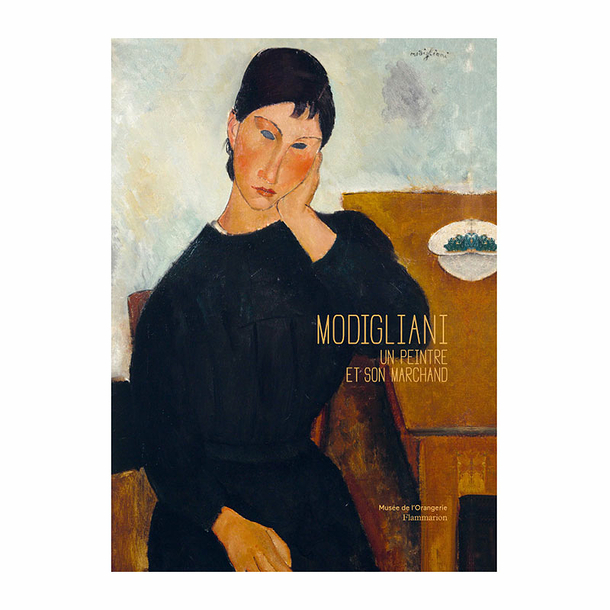 Modigliani. Un peintre et son marchand - Catalogue d'exposition