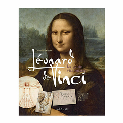 Léonard de Vinci - Le génie visionnaire
