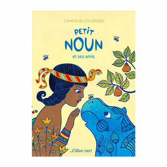 Cahier de coloriage Petit Noun et ses amis