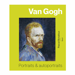Van Gogh. Portraits and self-potraits