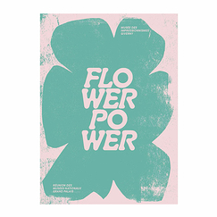 Flower Power - Exhibition catalogue