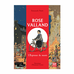Rose Valland. L'Espionne du musée