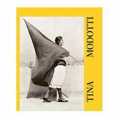 Tina Modotti - Exhibition catalogue