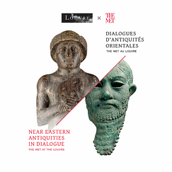 The MET at the Louvre. Near Eastern antiquities in dialogue - Exhibition catalog