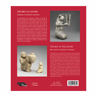 The Met au Louvre. Dialogues d'antiquités orientales - Catalogue d'exposition