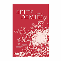 Epidemics - Caring for living things - Exhibition catalog