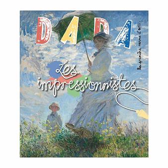 Revue DADA No 235 Special Edition / The Impressionists