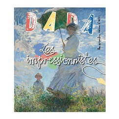 Les impressionnistes - Revue DADA No 235