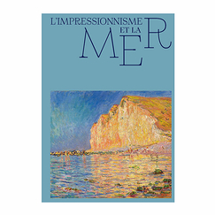 Impressionism and the sea - Exhibition catalog