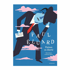 Paul Eluard. Poèmes en liberté
