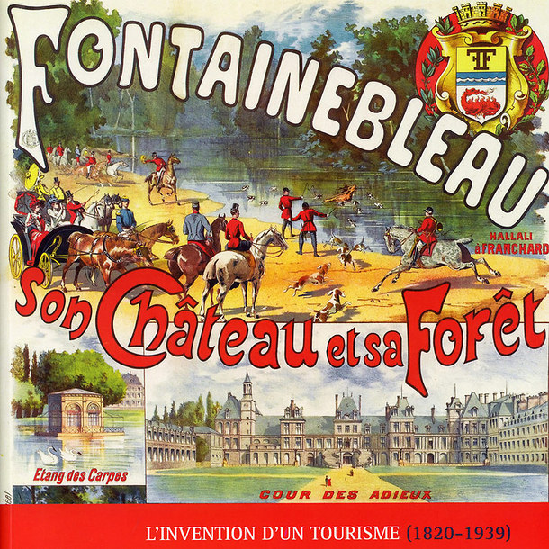 Catalogue Fontainebleau, the invention of a tourism 1820-1939