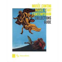 Musée Cantini, musée d'Art contemporain - Guide des collections