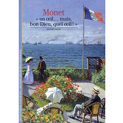 Monet "One eye... but, by God, what an eye!"
