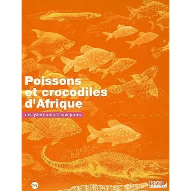 Album Poissons et crocodiles d'Afrique