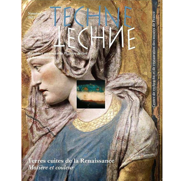 Techne n° 36 - Terres cuites de la Renaissance. Matière et couleur
